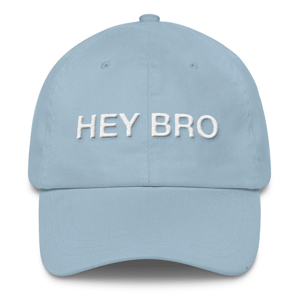 Hey bro